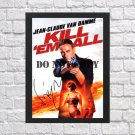 Jean Claude Van Damme Kill Em All Autographed Signed Photo Poster mo1124 A3 11.7x16.5""