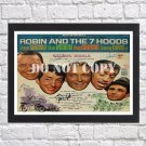 Rat Pack Robin And The 7 Hoods Autographed Signed Print Photo Poster mo1537 A2 16.5x23.4"