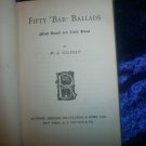 Fifty 'Bab' Ballads Much Sound and Little Sense by W. S. Gilbert Routledge 1911