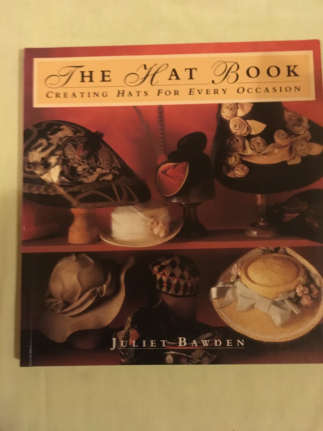 Vintage Craft Reference Pattern Tutorial Book The Hat Book 1994 Letts of London Paperback by Juliet