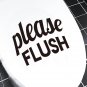 New Slogan Graphic Toilet Sticker Please Flush Removable Peel and Stick Decal