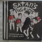 Satan's Pilgrims - The Rise And Fall Of Flingel Bunt / El Toro On K