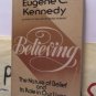 Eugene C. Kennedy - Believing Pub. Image Books 1977' (Paperback)