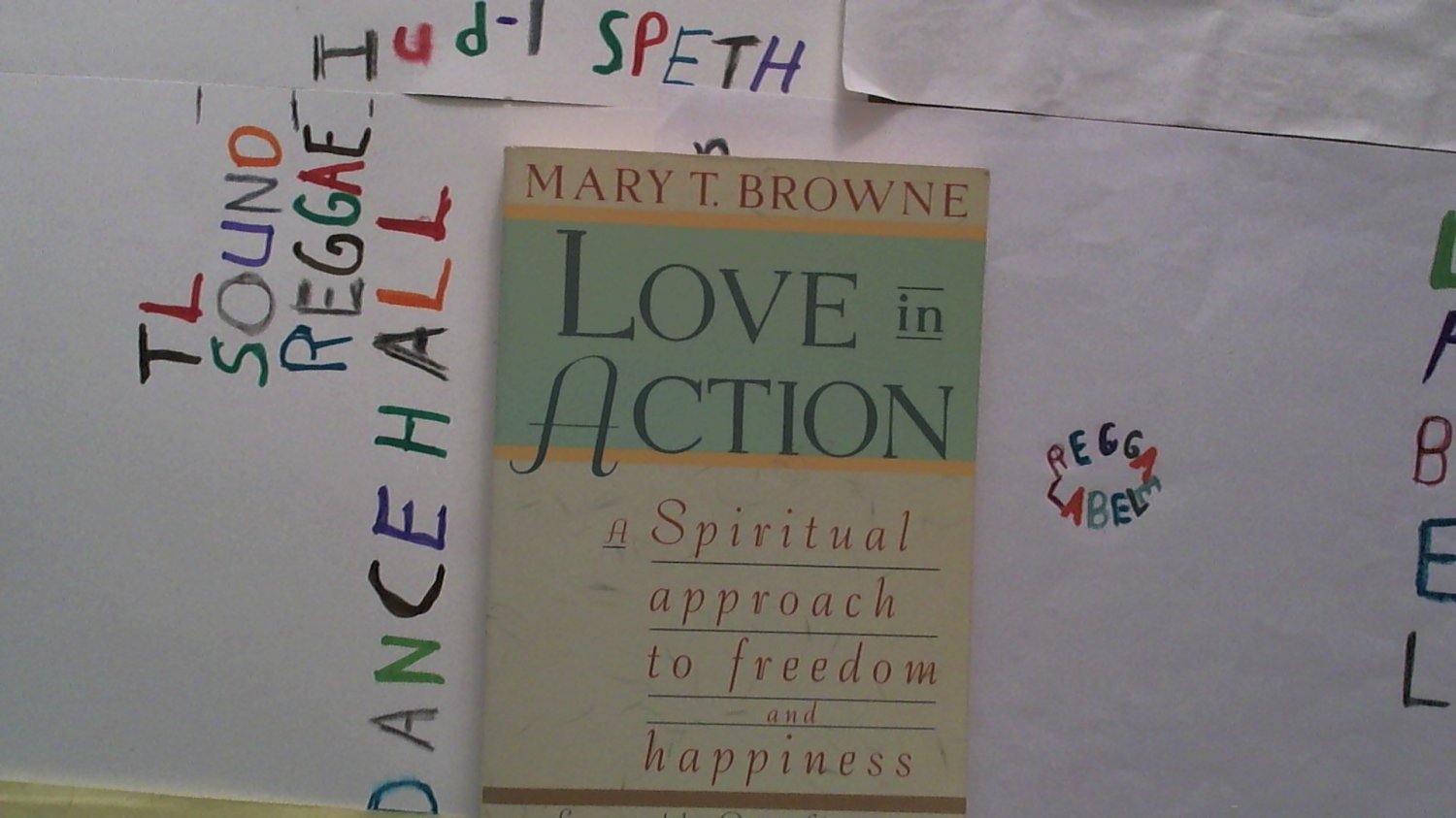 Mary T. Browne - Love In Action Pub. Fireside (Paperback) Used