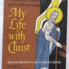 Anthony J. Paone S.J. - My Life With Christ Pub. Image Books (Paperback) Used