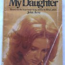 John Arre - Message To My Daughter Pub. Pyramid Books (A Paperback) Used