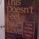 Roger And Marcia Lamb - This Doesn't Feel Like Love Pub. Discipleship Publications International