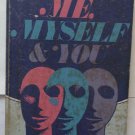 Vincent P. Collins - Me Myself & You Pub. A Priority Edition (A Paperback) Used