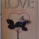 Rosemary Haugton - Love Pub. Pelican Book (A Paperback0 Used