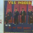 artist: The Ray Wray Quartet title: Yes Indeed! label: Pharaoh (Used) LP Vinyl Record