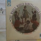 artist: Geula Gill title: The Whole World Dances (World Genre) LP Vinyl Record