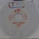 artist: Sabata side A: Can't Relax / B: Dub label: Globo (Used) 7" Reggae Vinyl