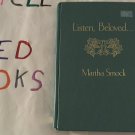 Martha Smock - Listen, Beloved... Pub. Unity Books year: 1982' (Used) Hard Cover