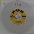 Art Mooney side A: Alabama Jubilee / B: Paddlin' Madelin' Home label: M/G/M (Used)7"