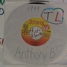 artiste: Anthony 'B' side A: High Grade / B: Branch Off label: Stone Love Music (Used) 7"