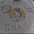 artiste: T.O.K. side A: Come Out / B: Revenge Instrumental label: 3.5.7 Records (Used) 7"