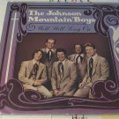 artiste: The Johnson Mountain Boys title: We'll Still Sing On (Used) LP