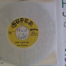 artiste: Carl Dawkins side A: Baby I Love You / B: Hard Time label: Super Records (Used) 7"
