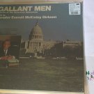 Senator Everett Mckinley Dirksen title: Gallant Men (New) LP