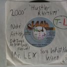 artiste: Mr. Lex side A: What She Want / B: Hustler Rhythm (Used) 7" artiste: Mr. Lex side A: What She Want / B: Hustler Rhythm (Used) 7"