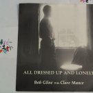 Bob Gline With Clare Mance - All Dressed Up And Lonely (Used) 7"