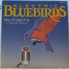 artist: Electric Bluebirds side A: Tell It Like It Is label: Making Waves year: 1986' artist: Electric Bluebirds side A: Tell It Like It Is label: Making Waves year: 1986'