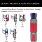 Soft Traceless Dust Brush Compatible for Dyson V7 V8 V10 V11 V15 Vacuum Cleaner