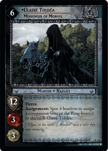 1R236 - Ulaire Toldea, Messenger of Morgul