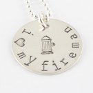 I Love My Fireman Necklace - Custom Sterling Silver Necklace - Hand Stamped Firefighter Necklace