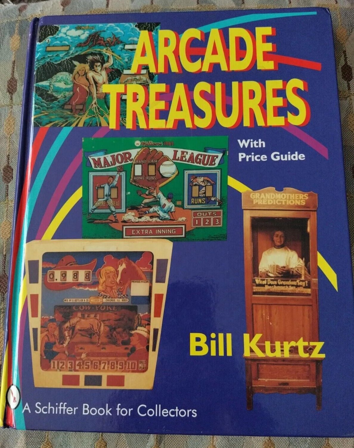 Arcade Treasures: With Price Guide by Bill Kurtz Collectibles Games Vintage $$$$