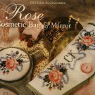 PDF FILE Rose Cosmetic Bag & Mirror Counted Cross Stitch Pattern