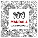 100 Mandala Coloring Pages Vol 01