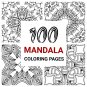 100 Mandala Coloring Pages Vol 01