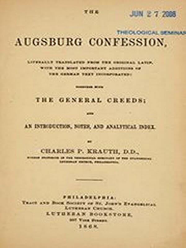 The Augsburg Confession by Philipp Melanchthon