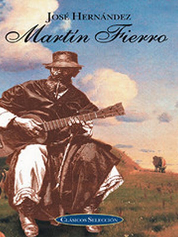 Martin Fierro by Jose Hernandez