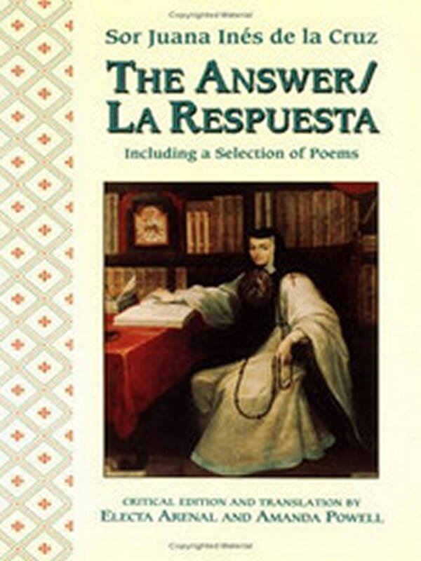 The Answer / La Respuesta by Sor Juana Ines de la Cruz
