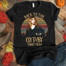 Back To The Gypsy Shirt - Rock Tee - Stevie Nicks Shirt - Fleetwood Mac Shirt