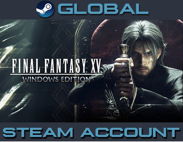 FINAL FANTASY XV 15 WINDOWS EDITION [Steam Account] Region Free PC