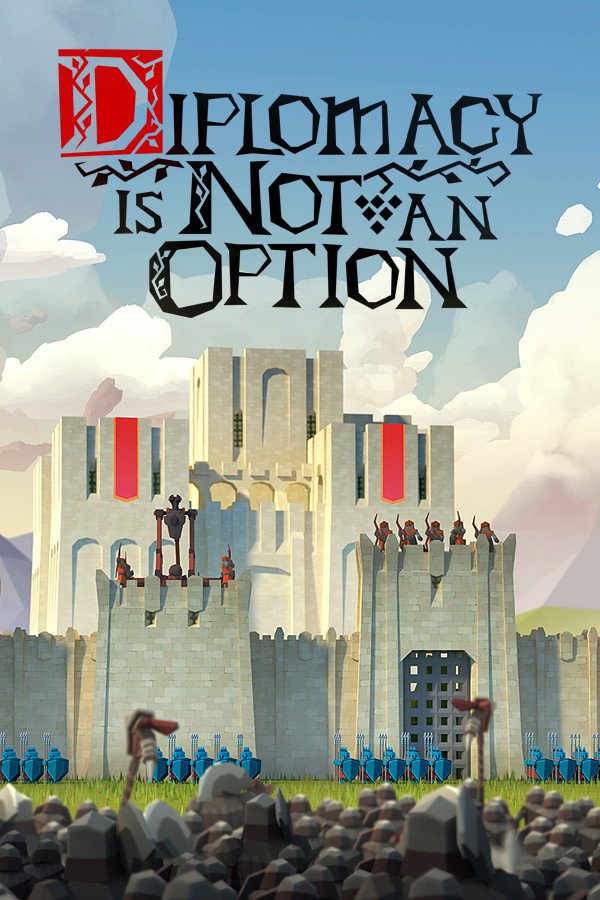 Diplomacy is Not an Option [Steam Account] Region Free PC