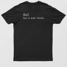 A Sock Hief Cat Pet T-Shirt For Men & Women