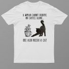 A Woman Cannot Survive On Coffee Alone She Also Needs A Cat T-Shirt For Men & Women