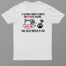 A Woman Cannot Survive On Sewing Alone She Also Needs A Cat T-Shirt For Men & Women