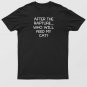 After The Rapture Who Will Feed My Cat Funny Jokes T-Shirt For Men & Women