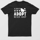 Always Adopt Never Shop Cute Cat Art O Support Adoption T-Shirt For Men & Women