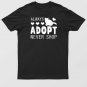 Always Adopt Never Shop Cute Cat Art O Support Adoption T-Shirt For Men & Women