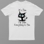 Angry Women Yelling Im Fine Everythings Fine Its Fine Cat T-Shirt For Men & Women
