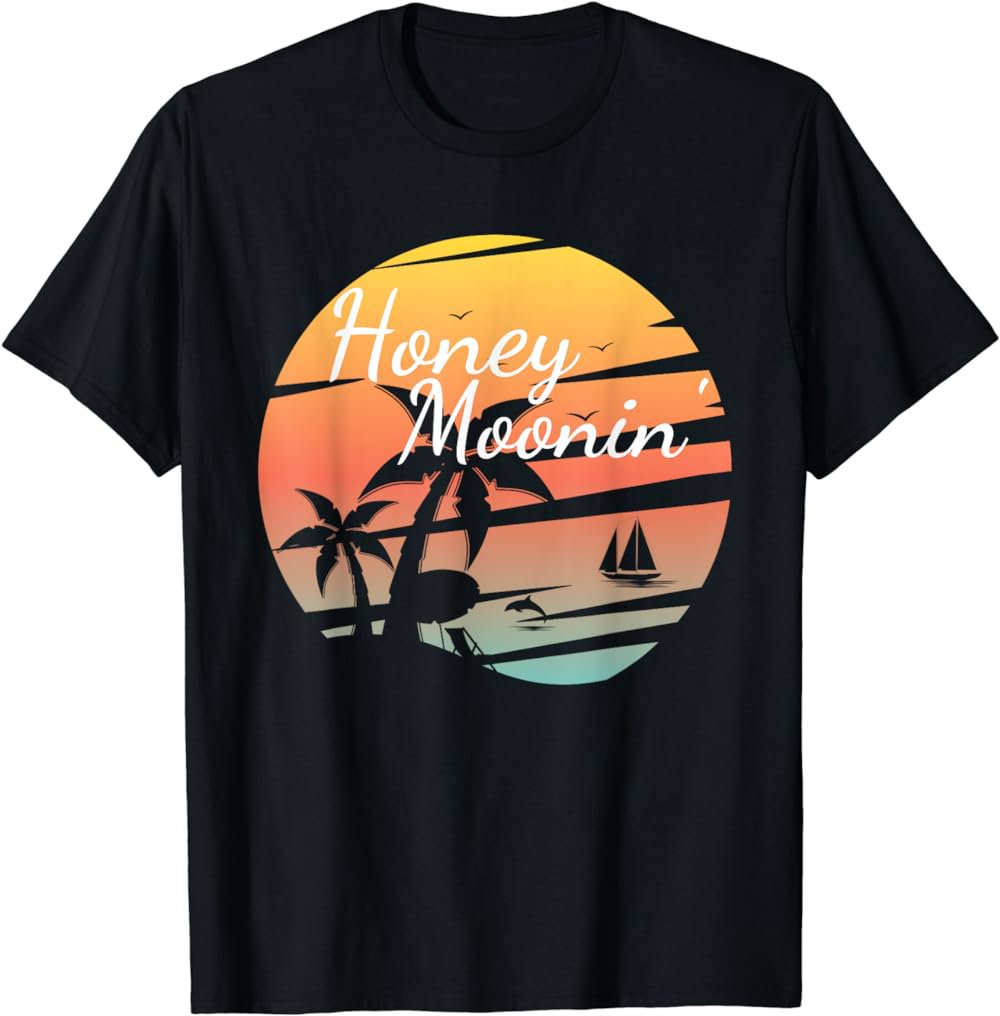 Honeymoon Couples - Just Married Matching Honeymooning Trip T-Shirt