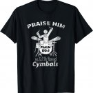 Praise Him Distressed Christian Worship Drummer T-Shirt