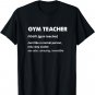 Gym teacher Gift T-Shirt