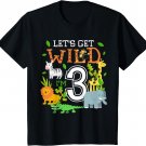 Kids Let's Get Wild 3rd Funny 3 Years Old Birthday Safari Animals T-Shirt